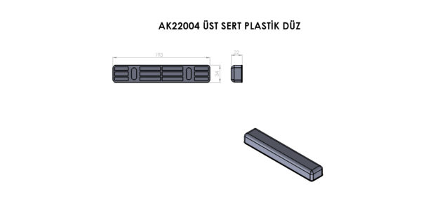 AK22004 Düz Üst Sert Plastik